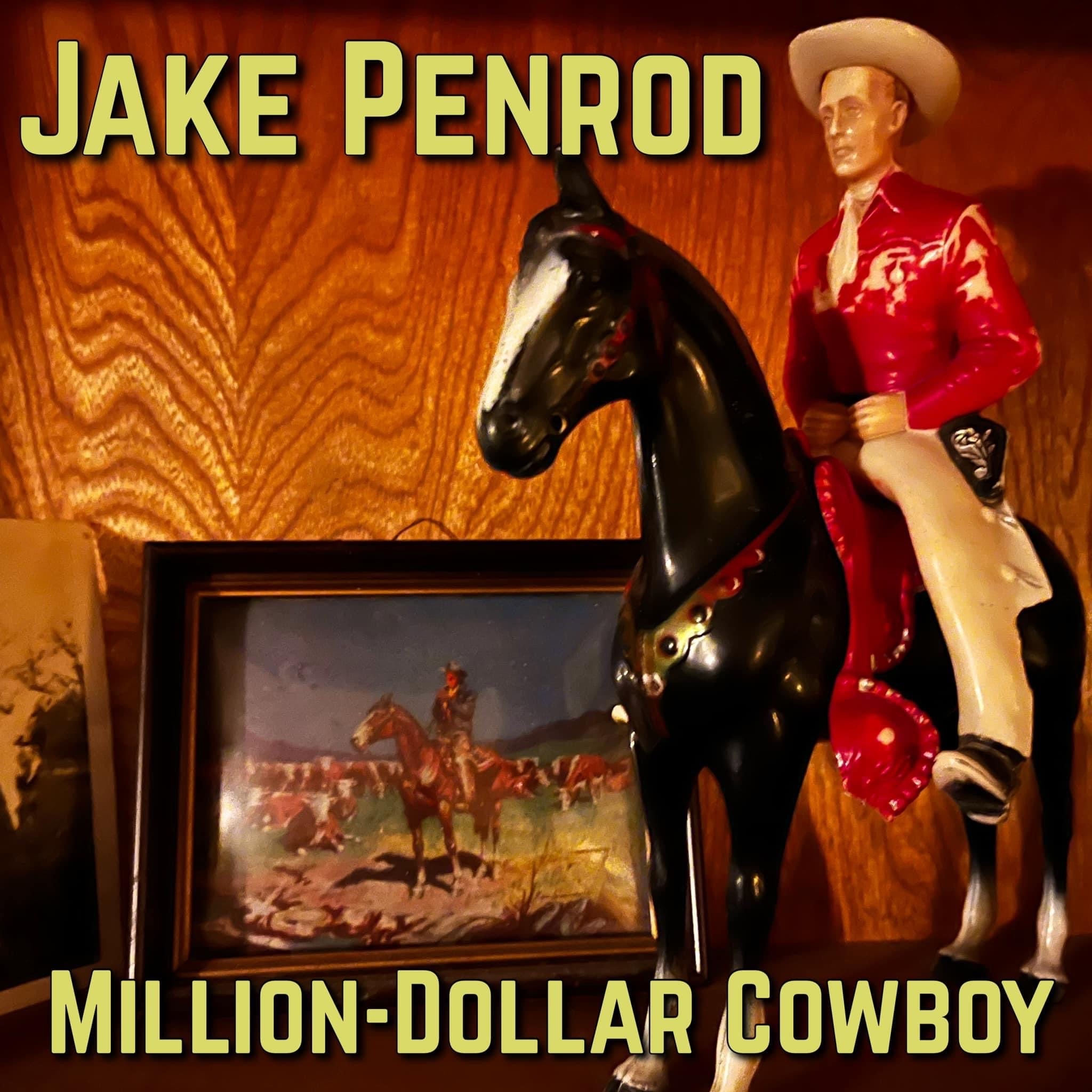 Jake Penrod Million Dollar Cowboy album CD